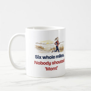 Sechs ganze Meilen, auf denen niemand Mama rief Lu Kaffeetasse