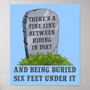 Sechs Meter unter dem Dirt Bike Motocross Funny Po Poster