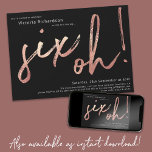 Sechs Oh 60. Geburtstag Rose Gold Foil Stilvolle B Einladung<br><div class="desc">Sechs Oh 60. Geburtstag Rose Gold Foil Stilvolle Schwarze Einladung. Humorvolle und dennoch elegante Meilenstein Geburtstagsfeier mit Design mit stilvollem Pinselstrich-Schriftart in Imitate Goldfolie. Kontaktieren Sie den Autor,  wenn Sie Hilfe bei der Anpassung dieses Designs benötigen,  indem Sie auf den 'Nachricht'-Button klicken.</div>