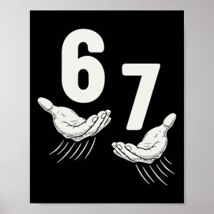 Sechs Sieben 67 6 7 Kinder 67 Jungen Jugend 6-7 Me Poster