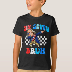 Sechs sieben 67 Alter 6 7 Meme ben franklin dabbin T-Shirt