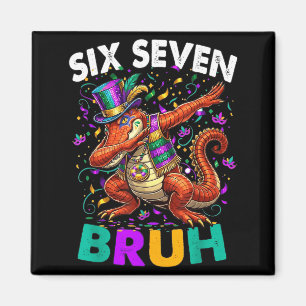 Sechs Sieben 67 Bruh Mardi Gras Alligator Dabbing  Magnet