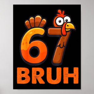 Sechs Sieben 67 Erntedank Meme Lustig Dankbar Pute Poster