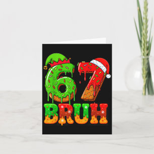 Sechs Sieben 67 Meme 6 7 Weihnachten Männer Frauen Karte