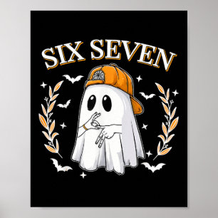Sechs Sieben 67 Meme Lustiger Geist Halloween 6 7 Poster