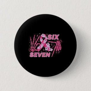 Sechs Sieben 67 Meme Lustiges Skelett Brustkrebs A Button