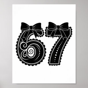 Sechs Sieben 67 Meme Nummer 67 Coquette Schleife F Poster