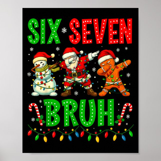 Sechs Sieben 6 7 Meme Dabbing Weihnachtsmann Lebku Poster (Vorne)
