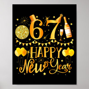 Sechs Sieben 6 7 Meme Lustig Frohes Neues Jahr 67  Poster