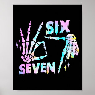 Sechs Sieben 6 7 Meme Lustiges Skelett Hände Zeich Poster