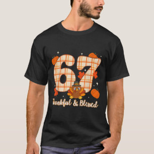 Sechs Sieben 6 7 Meme Nummer 67 Truthahn Erntedank T-Shirt