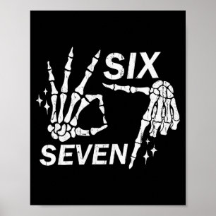 Sechs Sieben 6 7, Skeletthände, Soky Schädel Poster