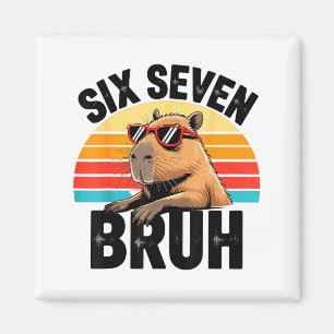 Sechs Sieben Bruh 67 Meme Capybara Magnet