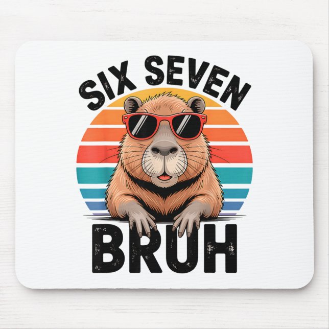 Sechs Sieben Bruh 6 7 Meme Lustiges Capybara 6 7  Mousepad (Vorne)