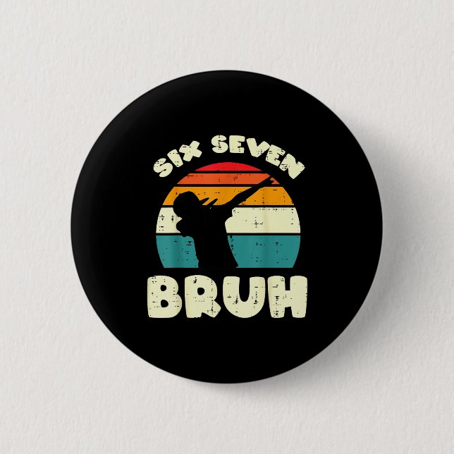 Sechs Sieben Bruh Dab Lustiges 67 Kostüm 6 7 Meme  Button (Vorderseite)