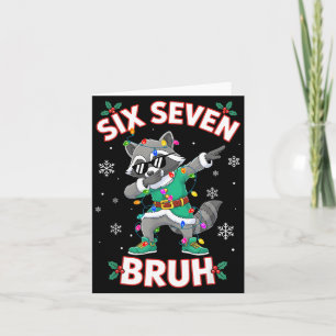 Sechs Sieben Bruh Dabbing Waschbär Lustiges Weihna Karte