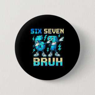 Sechs Sieben Dabbing Cool Meme Bruh 67 Lustig Dab Button