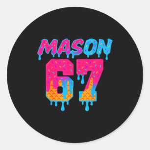 Sechs Sieben Eiscreme-Tropf Srt 67 Mason Meme  Runder Aufkleber