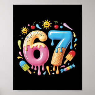Sechs Sieben Eiscreme-Tropfen Cooler Meme 67 Lusti Poster