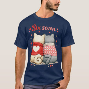 Sechs Sieben Forever Katzen , 67 Valentins Katzen T-Shirt