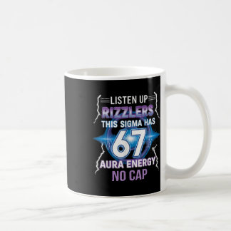 Sechs Sieben Hört Auf Rizzlers Dieser Sigma Hat 67 Kaffeetasse