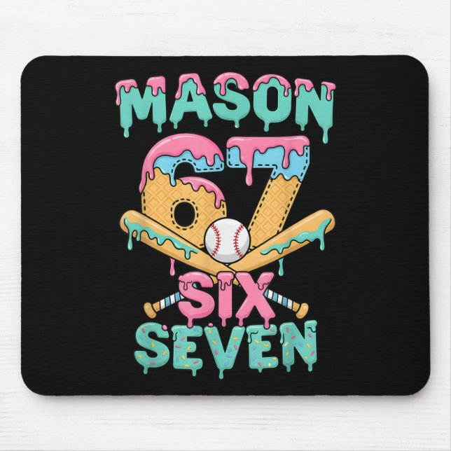 Sechs Sieben Meme Mason Eiscreme-Tropf Lustig Byse Mousepad (Vorne)