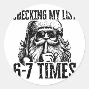 Sechs Sieben Meme Santa Weihnachten überprüft mein Runder Aufkleber