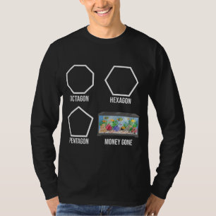 Sechseck Achteck Geld Weg Aquarium Fischpanzer T-Shirt