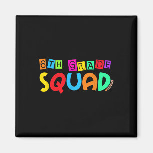 Sechste 6. Klasse Squad Back To School Erster Schu Magnet