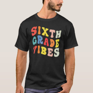 Sechstklässler Stimmung Zurück zur Schule Retro 6. T-Shirt