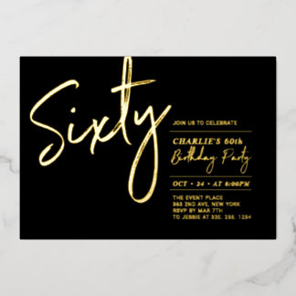 sechzig | Black Modern Lettering 60. Geburtstagspa Folieneinladung