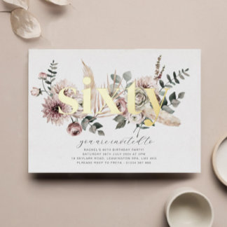 Sechzig Florals - 60. Geburtstag - Gold Folieneinladung