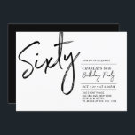 sechzig | Schwarz & Weiß Moderne 60. Geburtstagspa Einladung<br><div class="desc">Feiern Sie Ihren besonderen Tag mit dieser stilvollen 60. Geburtstagsfeier. Dieses Design verfügt über ein Pinselskript "Sixty" mit einem sauberen Layout in Schwarz-Weiß-Farbkombination. Weitere Designs gibt es in meinem Shop BaraBomDesign.</div>