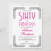 Sechzig und Fabelhaft Hot Pink Art Deco 60. Geburt