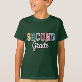 Second Grade – Colorful Back to School Design T-Shirt