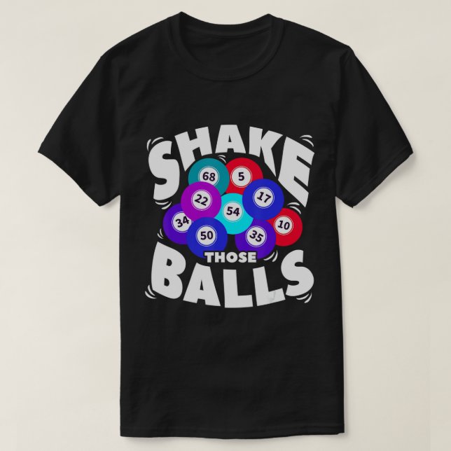 Secouer Ces Boules Drôle T-shirt Bingo (Design devant)