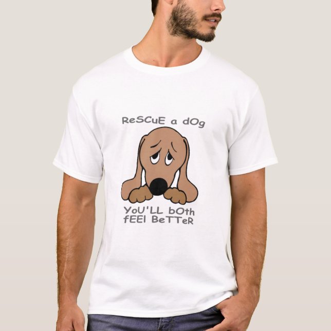 Secourez un chien ; Poursuivez le T-shirt de (Devant)