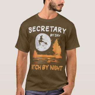 Secretary By Day Witch By Night Women Halloween 74 T-Shirt
