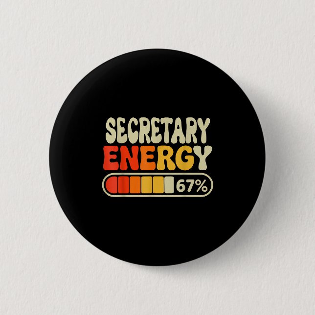 Secretary Energy 67 Percent Funny Job Title Humor  Button (Vorderseite)