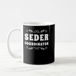 Seder Coordinator Juwish Funny Pessach Leader Kaffeetasse