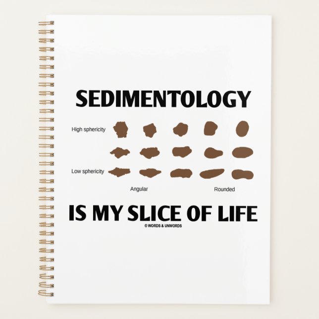 Sedimentologie ist mein Stück Lebensfelsen Geek Sp Planer (Vorderseite)