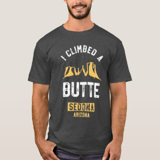 Sedona Wanderhemd I bestieg einen Butte Wüsten Pun T-Shirt