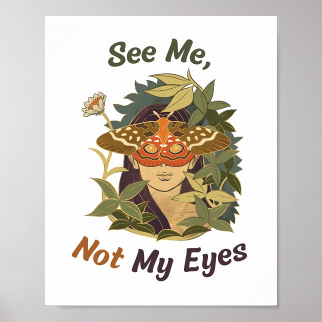 See Me, Not My Eyes Poster (Vorne)