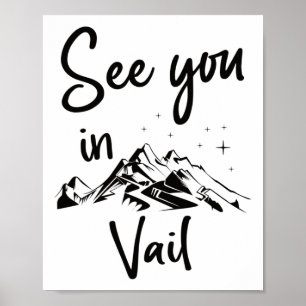 See You In Vail Usa Urlaub Ski Wandern _1 Poster