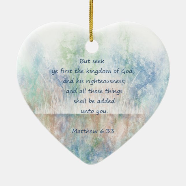 Seek God's Kingdom Scripture Matthew Inspirational Keramikornament (Hinten)