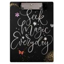 Seek Magic Every Day- Glam Glitter Clipboard