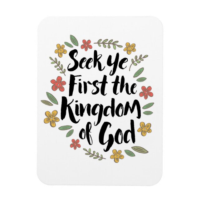 Seek Ye First the Kingdom of God Art Print Magnet (Vertikal)