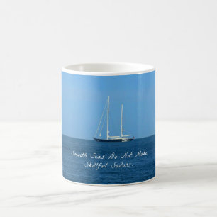 Seeleute auf glattem Meer sind keine geschickten S Kaffeetasse