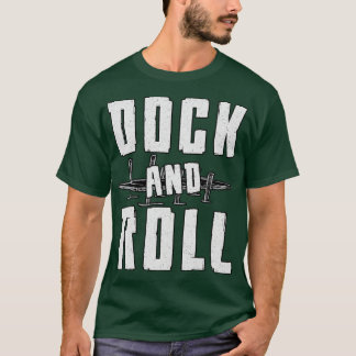 Segelboot Dock and Roll Segelboot Segelboot T-Shirt