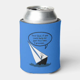 Segelboot Segeln Sehr geehrter Gott Funny Can Cool Dosenkühler